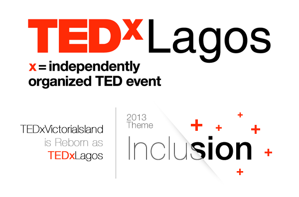 Make Plans to Attend TEDxLagos-September 27, 2013
  