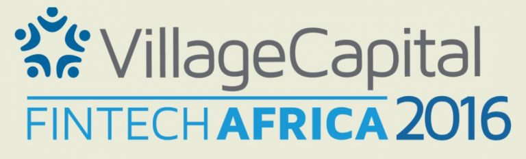 Apply for Village Capital FinTech Africa 2016 Program and Investment
  