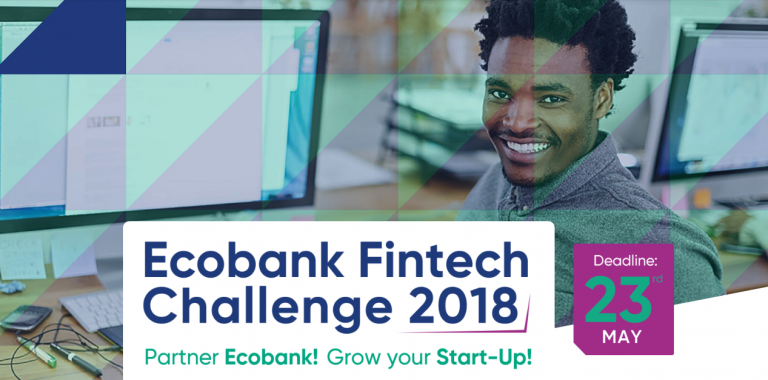 Ecobank launches 2018  Fintech Challenge Competition for African Start-Ups
  