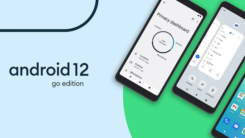 Android 12 (Go edition) will be released in 2022, with improved privacy controls and battery life, as well as new features
  