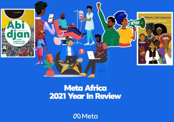 Meta Launches its ‘Africa Year in Review’ for 2021
  