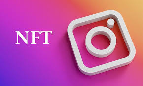 Instagram to introduce NFT feature soon