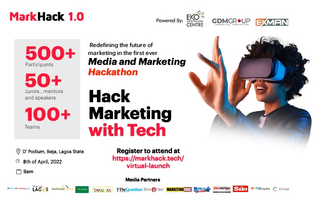 Calling On Innovators, Entrepreneurs, Policy Makers, Tech Enthusiasts, Tech Players, Marketing & Media Professionals:  Join Markhack 1.0, Nigeria’s Maiden Marketing And Media Hackathon
  