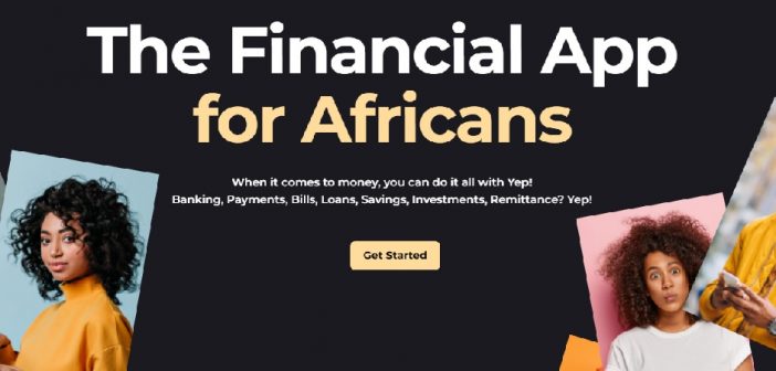 Nigerian financial super app, Yep! completes $1.5m pre-seed funding
  
