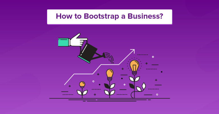 Bootstrapping Your Business From the Ground Up