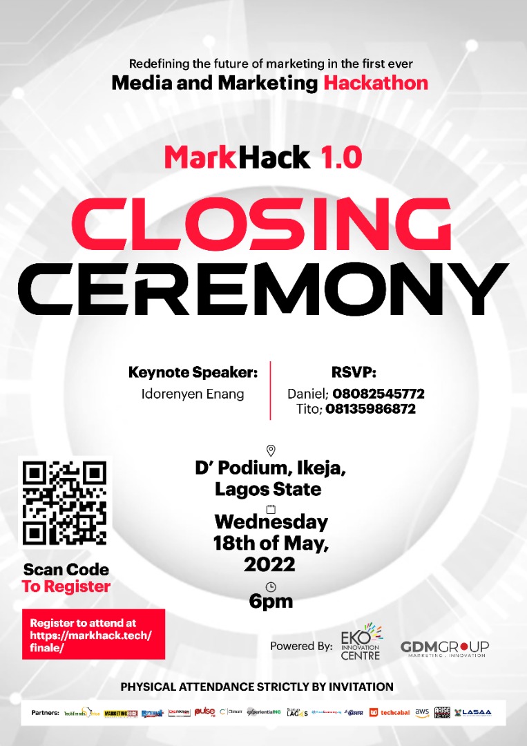 The MarkHack 1.0 Hackathon will be wrapped up on Wednesday 18th of May 2022 at D’Podium Ikeja, with top marketing executives, policymakers, tech ecosystem players, and executives in attendance and the President of the National Institute of Marketing of Nigeria (NIMN) Mr. Idorenyen Enang giving The Keynote speech.