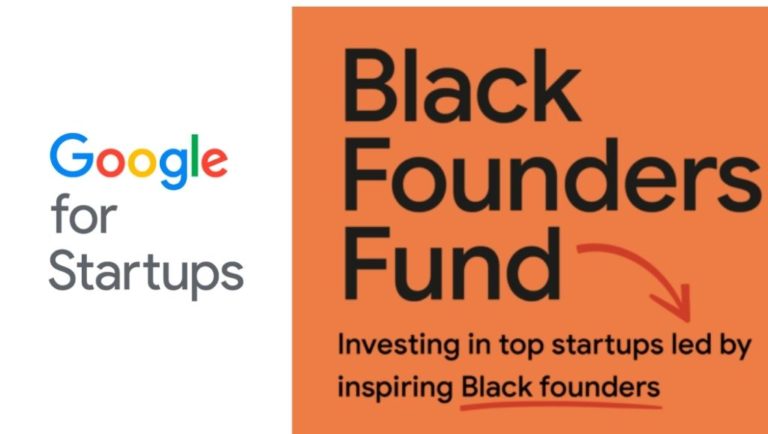 Application is now open for Google for Startups Black Founders Fund for Africa
  