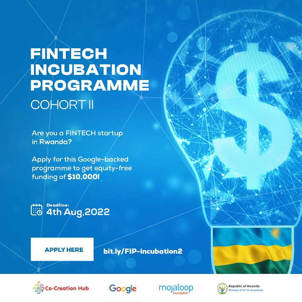 Apply for the CcHub’s Fintech Incubation Programme in Rwanda (Second Cohort)
  