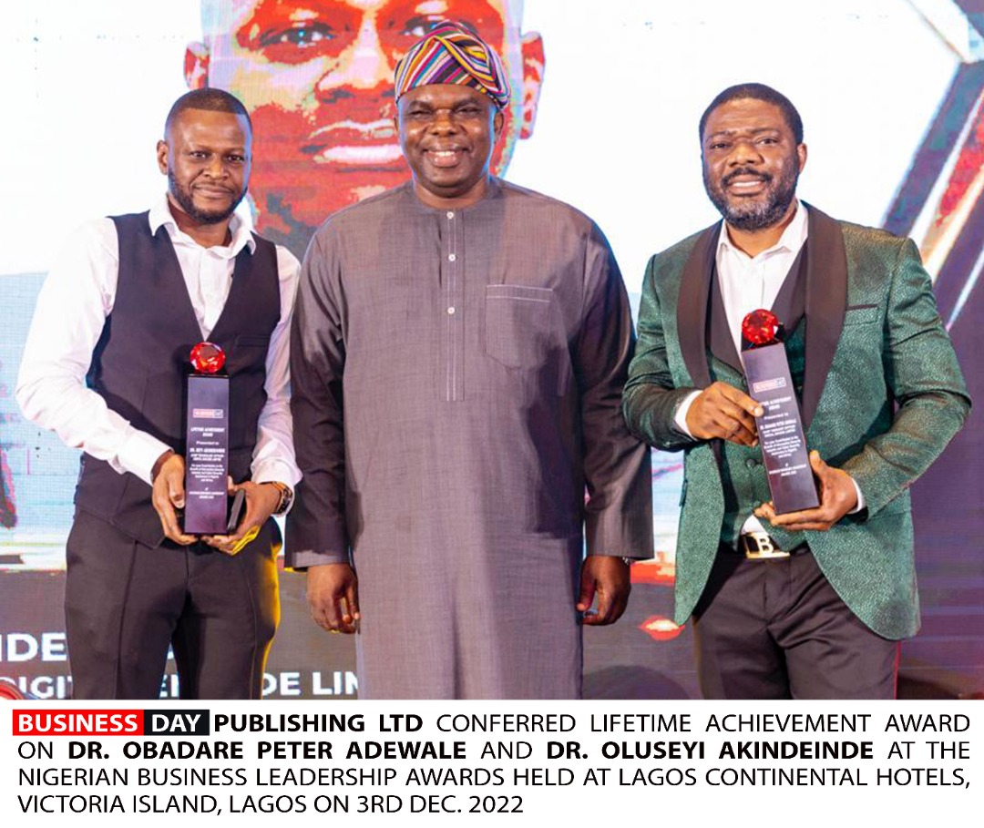 BusinessDay Publishing Ltd., Conferred Lifetime Achievement Award on Dr. Obadare Peter Adewale (r) and Dr. Oluseyi Akindeinde (l) at the Nigerian Business Leadership Awards held at Lagos Continental Hotels, Victoria Island, Lagos on 3rd December 2022