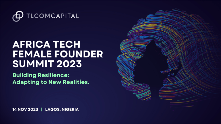 Afrocentric Venture Capital Company, TLcom to Host 5th Africa Tech Female Founder Summit Come November
  