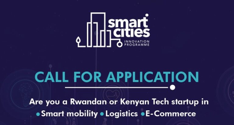 Application is now Open to Kenyan, Rwandan Startups for the Smart Cities Innovation Program
  