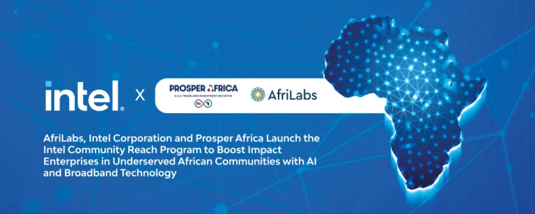 AfriLabs and Intel launched an initiative to enhance impact entrepreneurs in underprivileged communities.
  