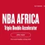 NBA Africa's Triple-Double accelerator