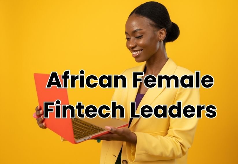 African Female Fintech Leaders