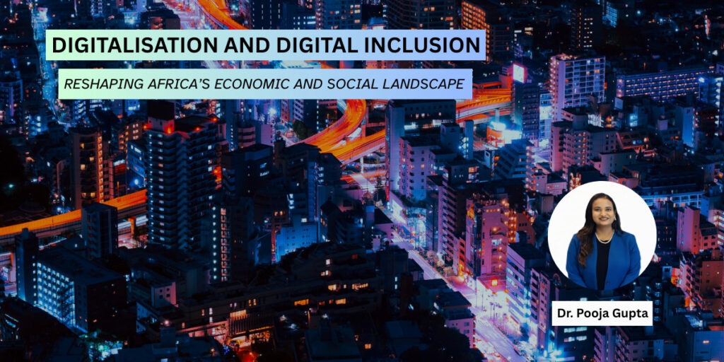 Digital Economic Inclusion Digitalisation And Digital Inclusion: Reshaping Africa’s Economic And ...