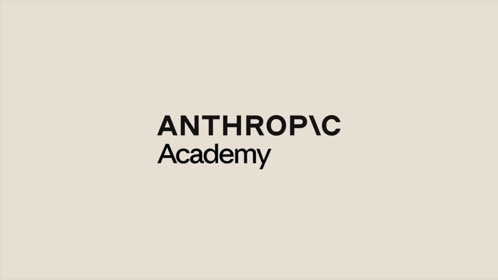 Anthropic Academy